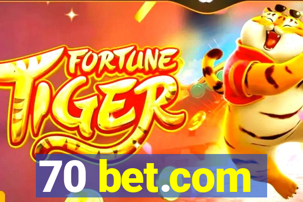 70 bet.com